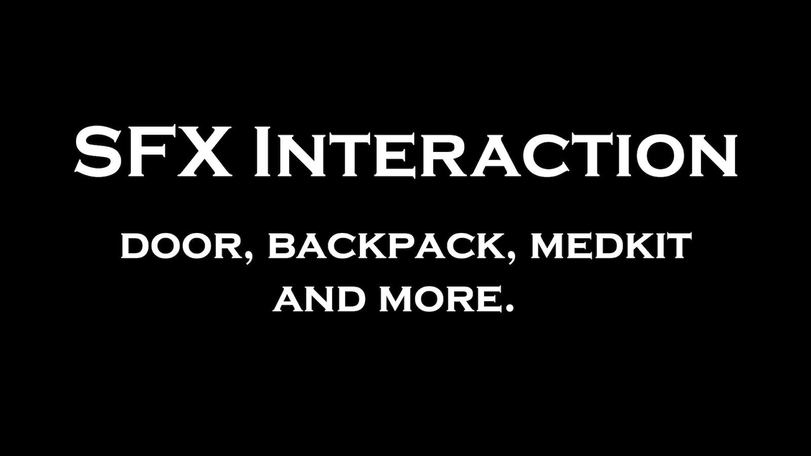 SFX Interaction